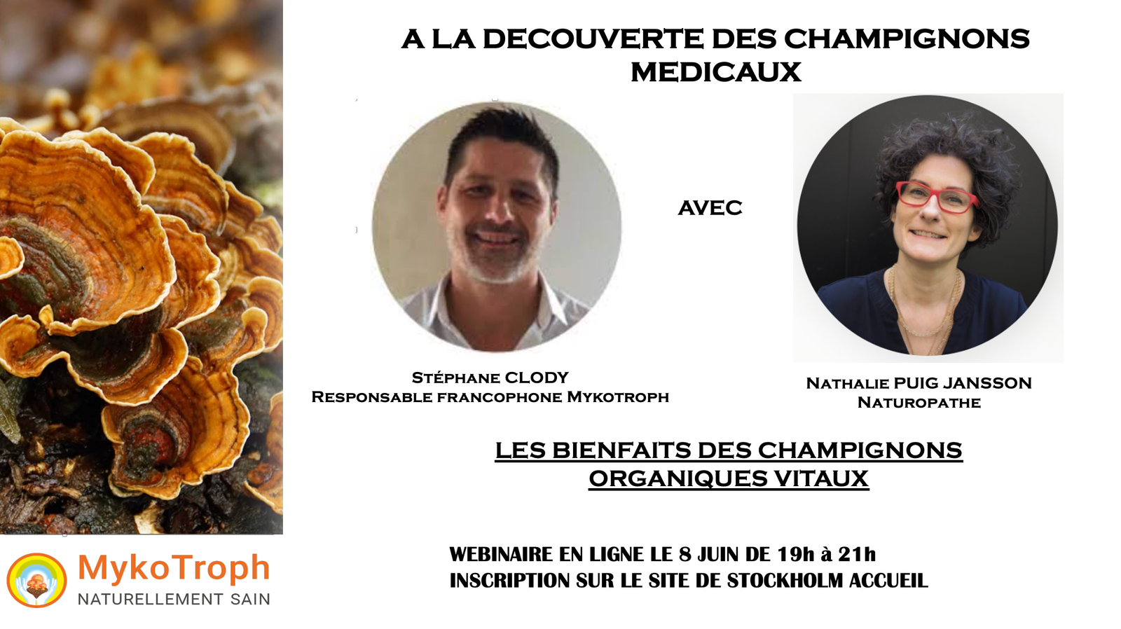 A la découverte des champignons médicaux - Les bienfaits des champignons organiques vitaux / CONFÉRENCE REPORTÉE