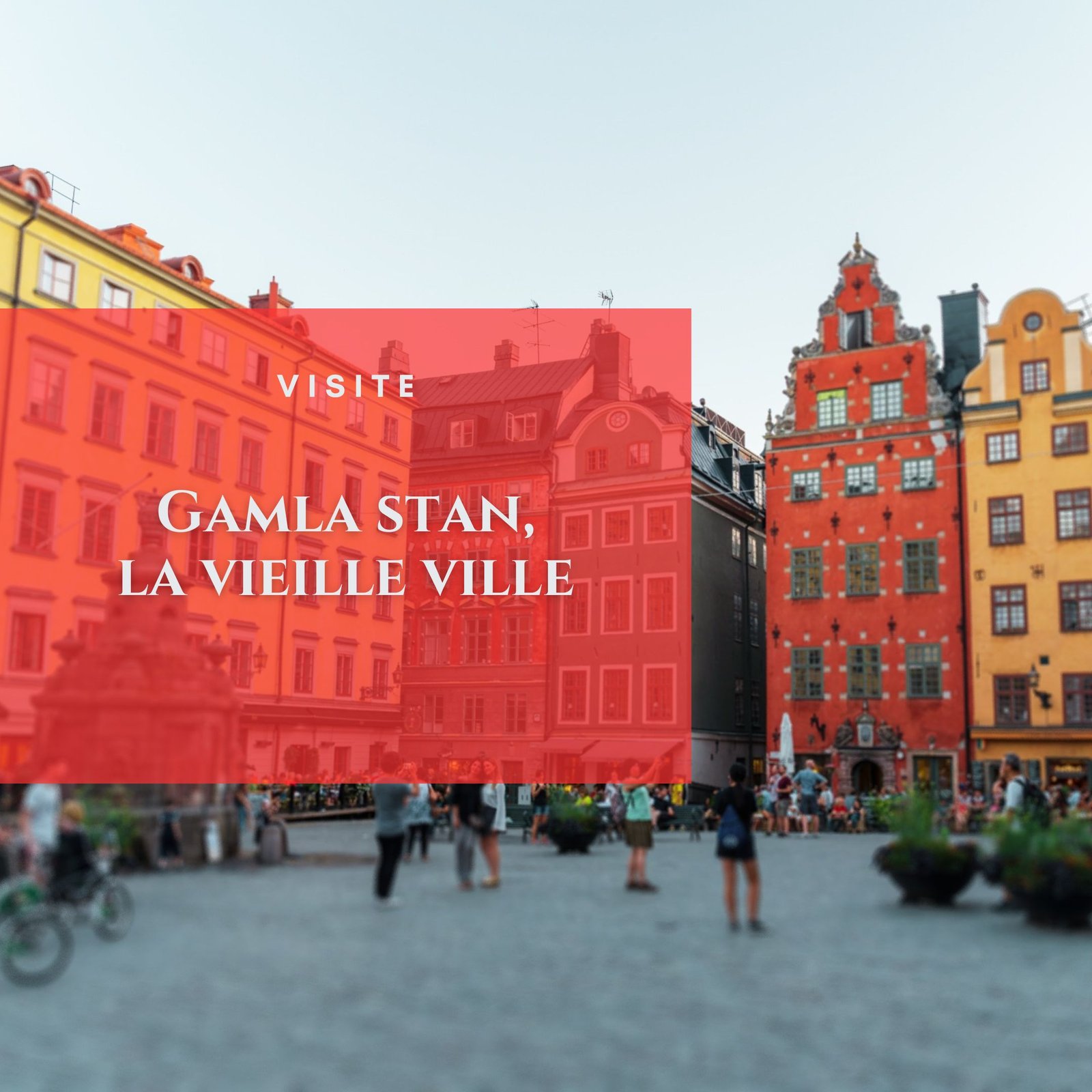 Visite de Gamla Stan