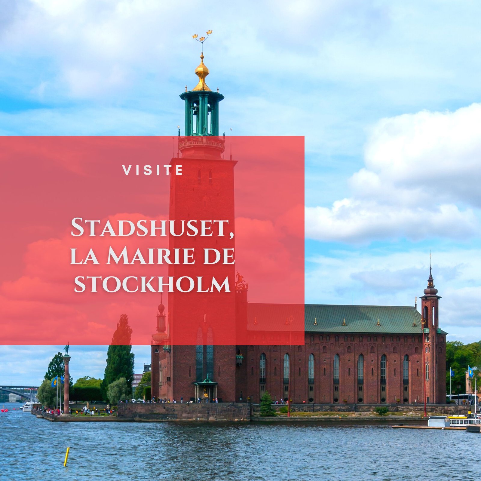 Visite du Stadshuset