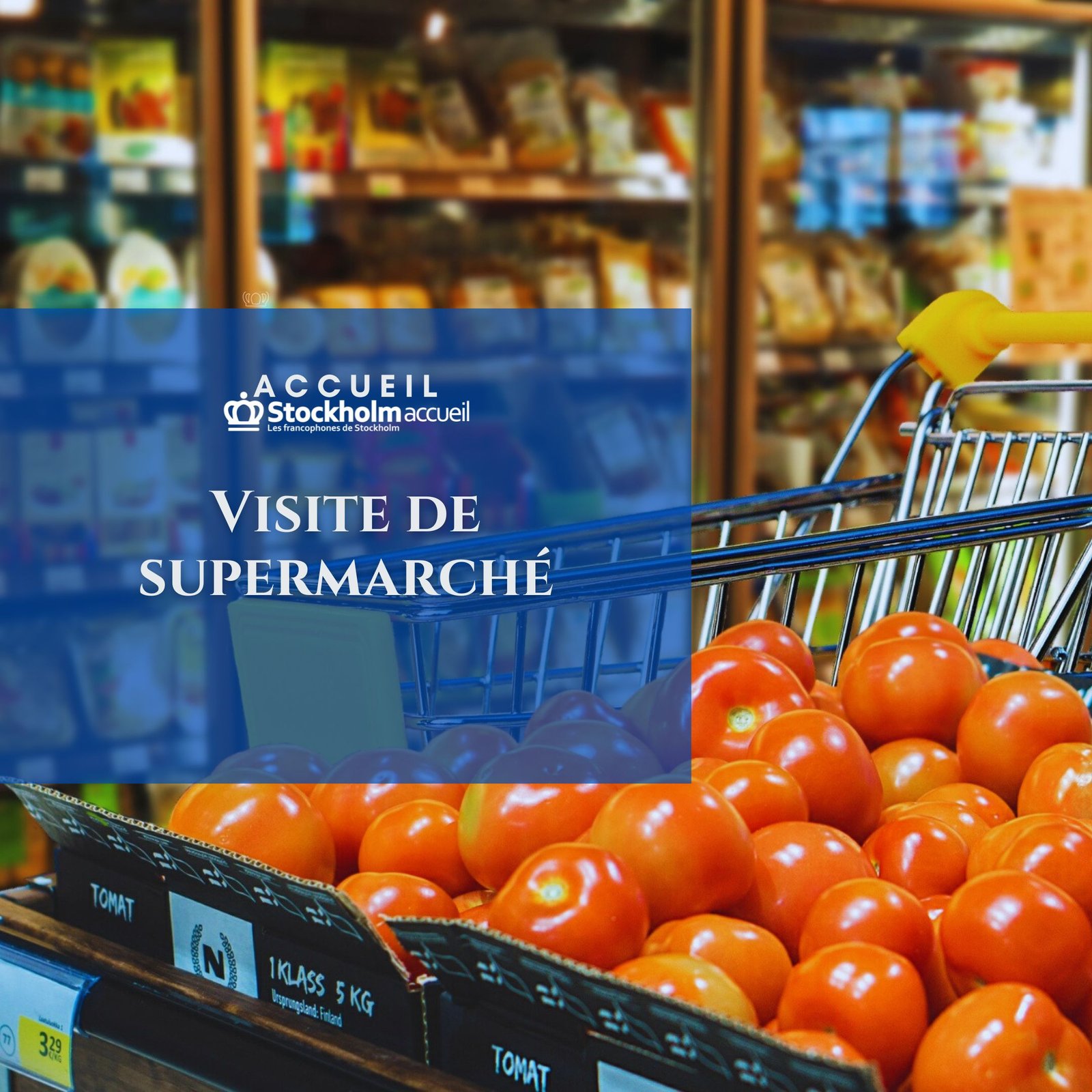 Visite de supermarché